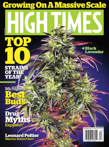 HIGH TIMES Magazine December 2016 - Issue 491